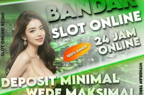 Bandar Depo 10k Rupiah – Situs Judi Online Terpercaya